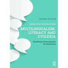 Multilingualism, Literacy and Dyslexia: Breaking down barriers for educators