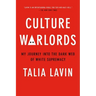Culture Warlords: My Journey Into the Dark Web of White Supremacy