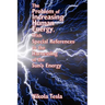 The Problem of Increasing Human Energy, with Special References to the Harnessing of the Sun's Energy