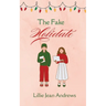 The Fake Holidate