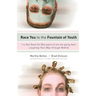 Race You to the Fountain of Youth: I'm Not Dead Yet (But Parts of Me Are Going Fast)
