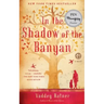 In the Shadow of the Banyan