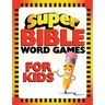 Super Bible Word Games for Kids