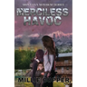 Merciless Havoc: Montana Mayhem Book 3 America's New Apocalypse