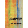 Class, Crisis and the State