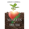 Nuggets of Truth: Volume 1