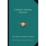 Chinese Moral Maxims