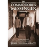 Commodore's Messenger: A Child Adrift in the Scientology Sea Organization