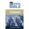 Romans: A 10 Week Bible Study