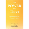The Power of Three: Remembering the Tools of Creation
