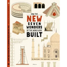 How the New Seven Wonders of the World Were Built