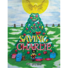 Saving Charlie