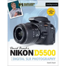 David Busch's Nikon D5500 Guide to Digital Slr Photography
