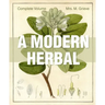 A Modern Herbal: The Complete Edition