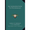 An Introduction To Psychology