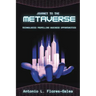 Journey to the Metaverse: Technologies Propelling Business Opportunities