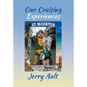 Our Cruising Experiences