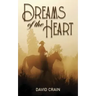 Dreams of the Heart