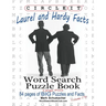 Circle It, Laurel and Hardy Facts, Word Search, Puzzle Book