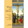 Word and Silence: Hans Urs von Balthasar and the Spiritual Encounter Between East and West