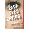 Last Seen Leaving