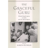The Graceful Guru: Hindu Female Gurus in India and the United States