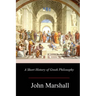 A Short History of Greek Philosophy