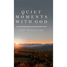 Quiet Moments with God for Teachers