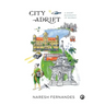 City Adrift: A Short Biography of Bombay