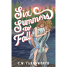 Six Summers to Fall
