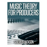 Music Theory for Producers