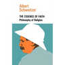 The Essence of Faith