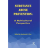 Substance Abuse Prevention: A Multicultural Perspective