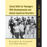 Social Skills for Teenagers with Developmental and Autism Spectrum Disorders: The PEERS Treatment Manual