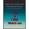 Adult Coloring Book with Motivational Quotes: 36 Geometric Patterns with Positive Inspirational Words for Teens, young Adults and Men