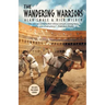 The Wandering Warriors