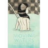 Moving Waters