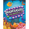 Brainteasers For Grades 6-8: Mighty Brain Mazes, Puzzles and Crosswords