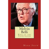Melvin Belli: King of the Courtroom