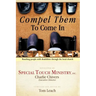 Compel Them to Come in: Reaching People with Disabilities Through the Local Church