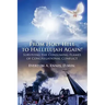 From Holy Hell to Hallelujah Again! Surviving the Consuming Flames of Congregational Conflict
