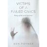 Victims of a Failed Civics