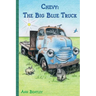 Chevy: The Big Blue Truck