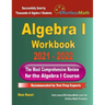 Algebra I Workbook: The Most Comprehensive Review for the Algebra I Course