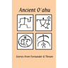 Ancient O'ahu: Stories from Fornander and Thrum