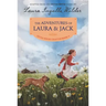 The Adventures of Laura & Jack: Reillustrated Edition