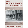 The Mayberry Chronicles
