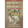 Broken Promises, Broken Dreams: Stories Of Jewish And Palestinian Trauma And Resilience