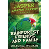 Rainforest Friends and Family