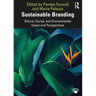Sustainable Branding: Ethical, Social, and Environmental Cases and Perspectives